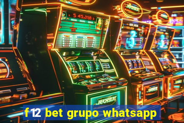 f12 bet grupo whatsapp